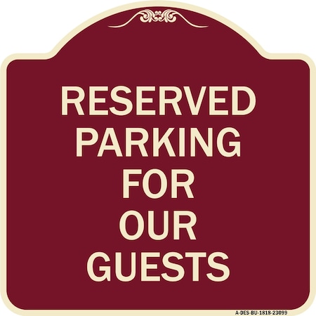 Signmission Reserved Parking for Guests Heavy-Gauge Aluminum Architectural Sign, 18" x 18", BU-1818-23099 A-DES-BU-1818-23099
